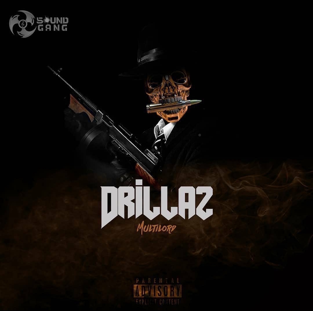 Drillaz Out & Banging!! – Soundgang